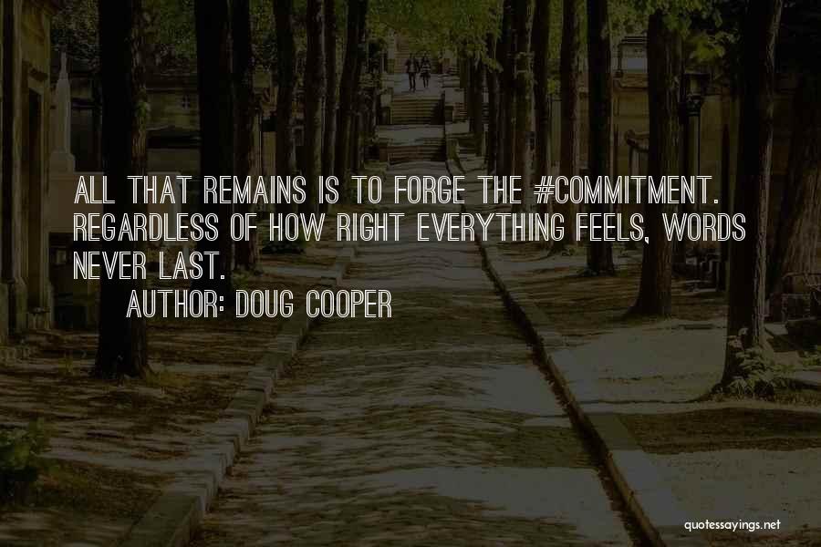 Doug Cooper Quotes 1549446