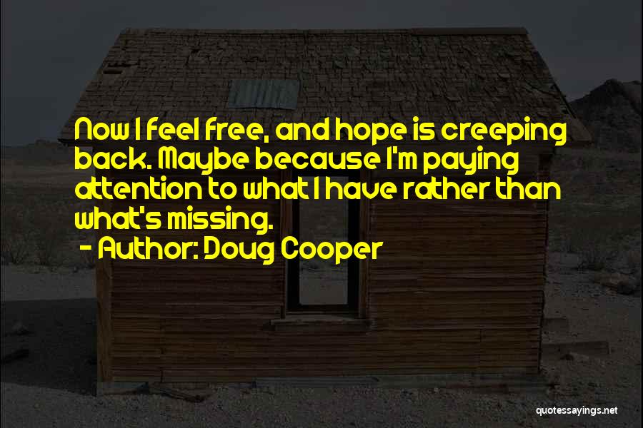 Doug Cooper Quotes 1617799