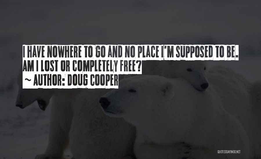 Doug Cooper Quotes 1954774