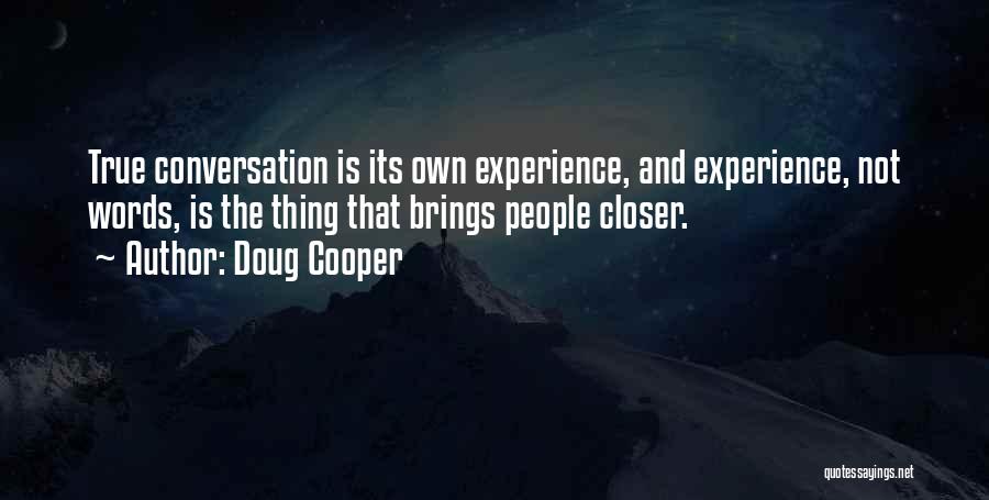 Doug Cooper Quotes 2076854