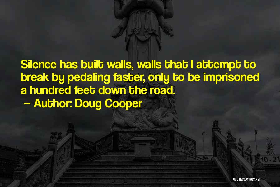 Doug Cooper Quotes 2188881