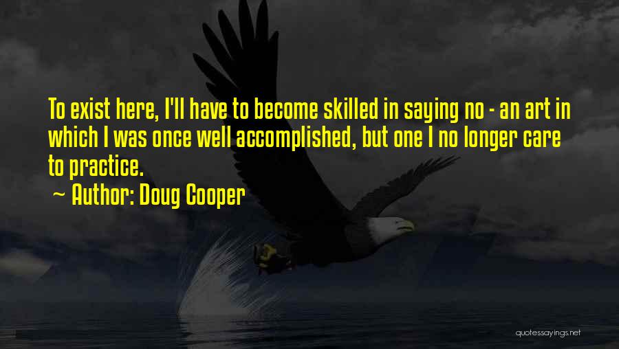 Doug Cooper Quotes 622709