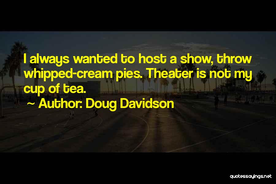 Doug Davidson Quotes 825623