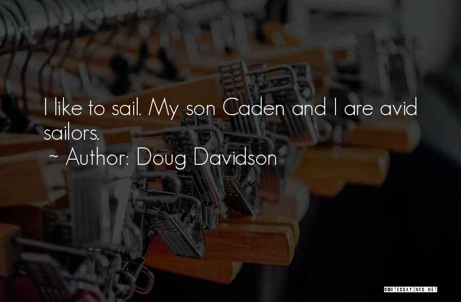 Doug Davidson Quotes 90988