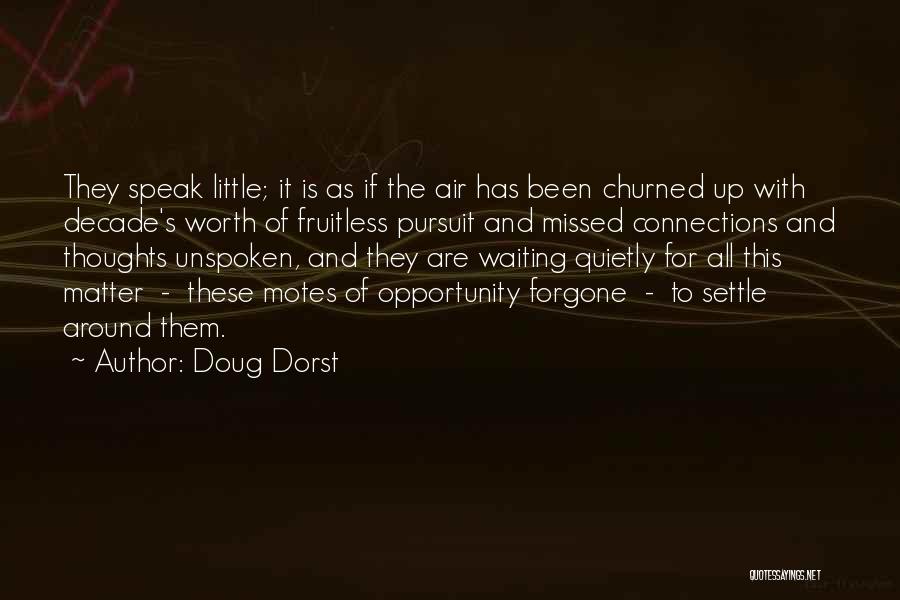 Doug Dorst Quotes 581098