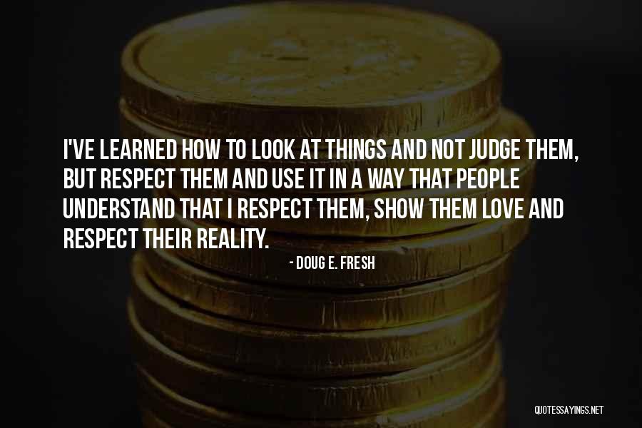 Doug E. Fresh Quotes 1560676 Doug E. Fresh Quotes 1560676