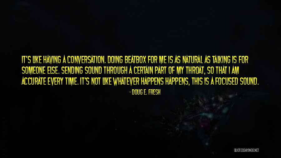 Doug E. Fresh Quotes 1712535 Doug E. Fresh Quotes 1712535