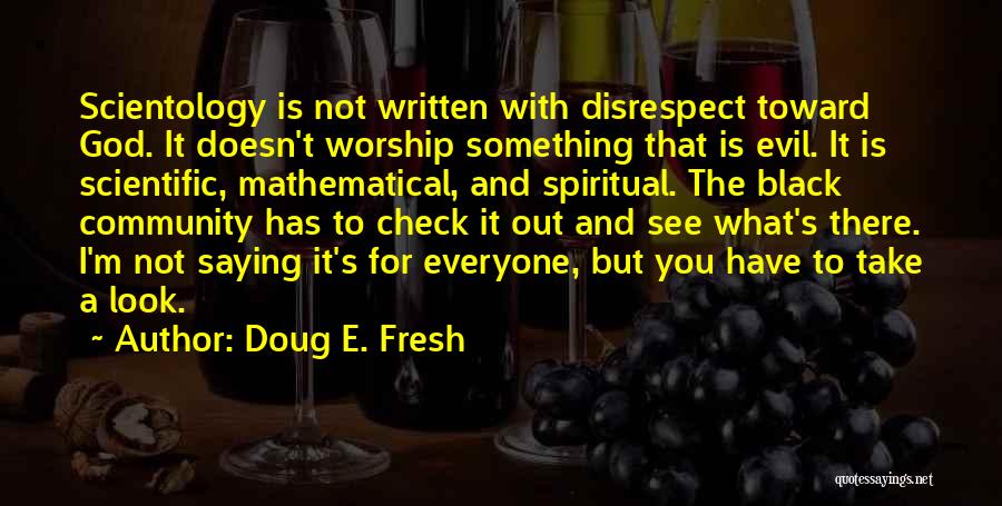 Doug E. Fresh Quotes 2204399