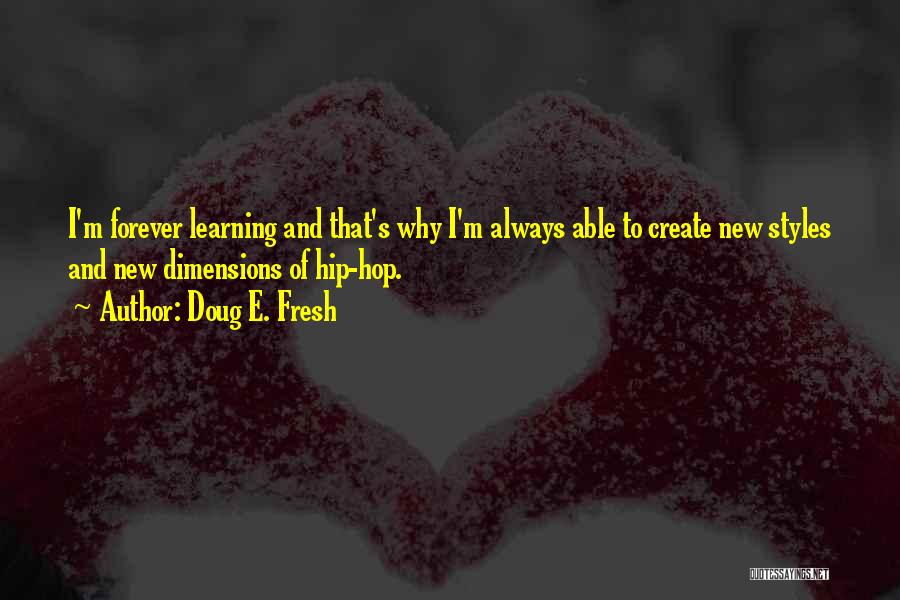 Doug E. Fresh Quotes 411829
