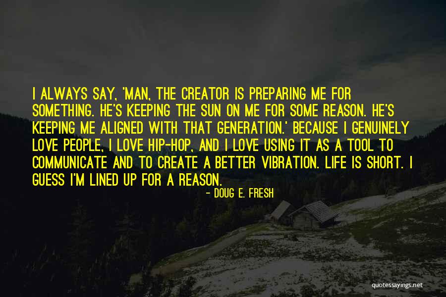 Doug E. Fresh Quotes 960073 Doug E. Fresh Quotes 960073
