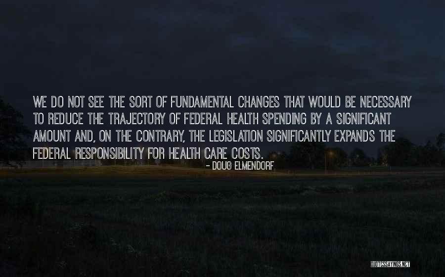 Doug Elmendorf Quotes 1705467 Doug Elmendorf Quotes 1705467