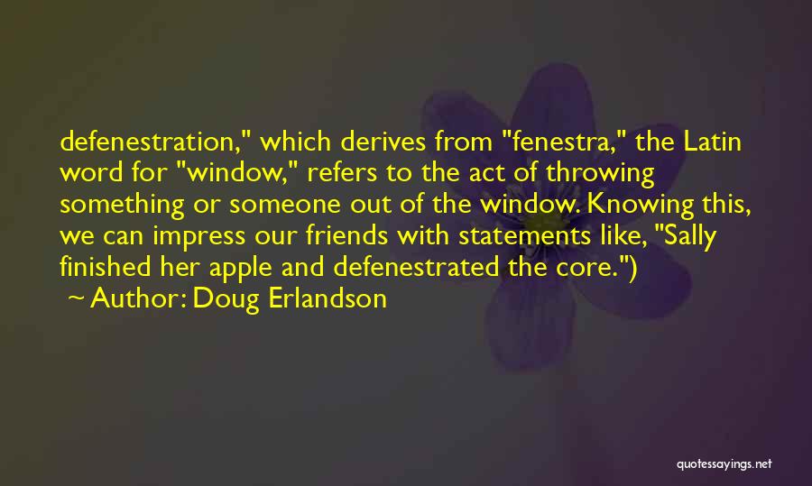 Doug Erlandson Quotes 1822157