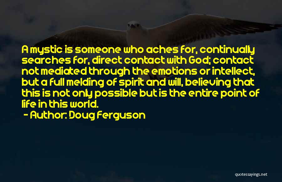 Doug Ferguson Quotes 397202