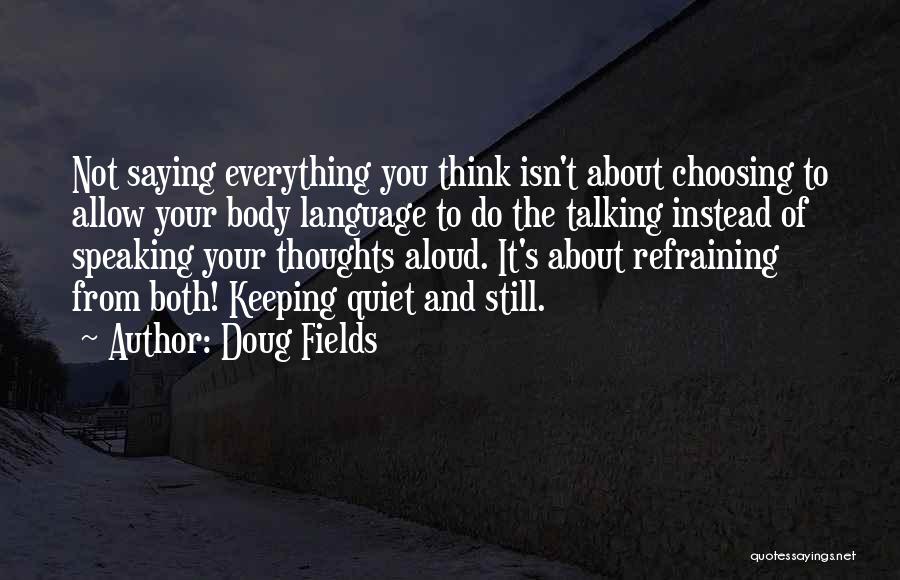 Doug Fields Quotes 1436519