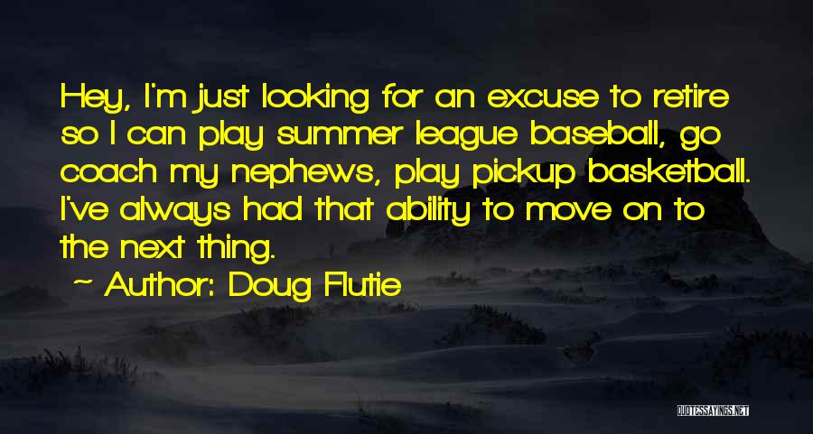 Doug Flutie Quotes 1312202