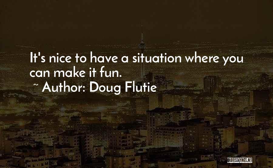 Doug Flutie Quotes 1356781