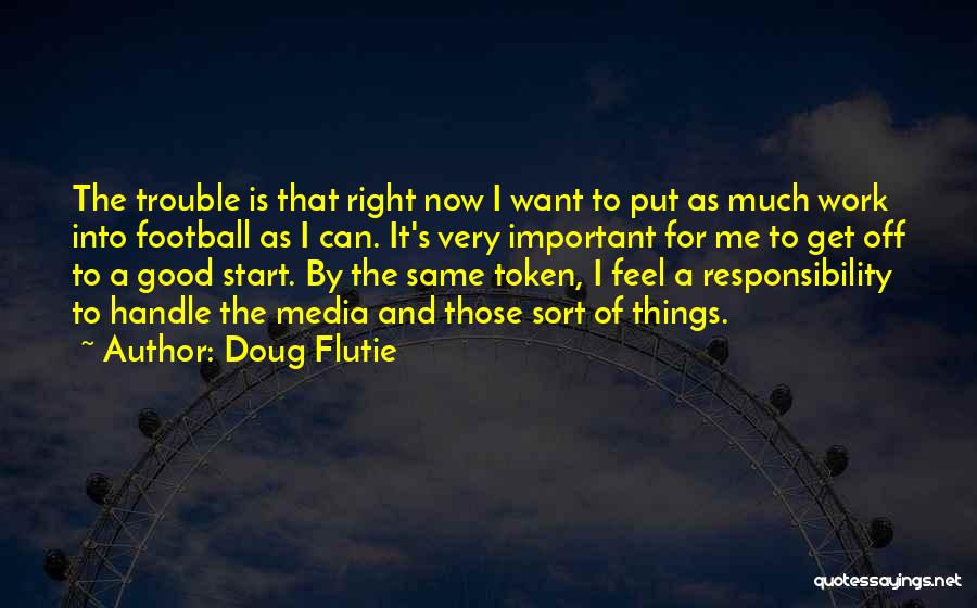 Doug Flutie Quotes 1784162