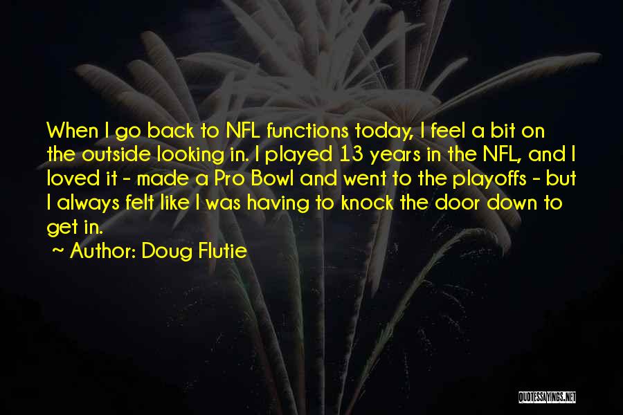 Doug Flutie Quotes 2261206