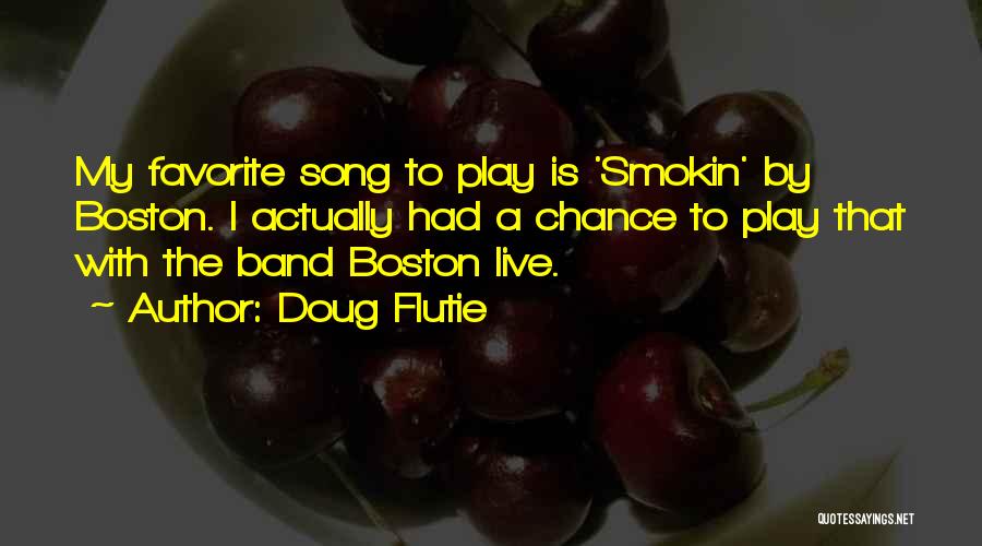 Doug Flutie Quotes 731884