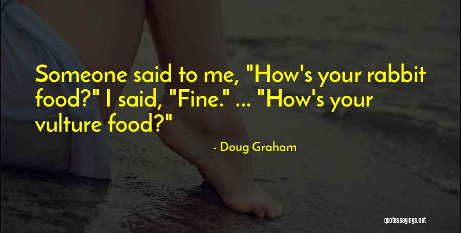 Doug Graham Quotes 1608117 Doug Graham Quotes 1608117