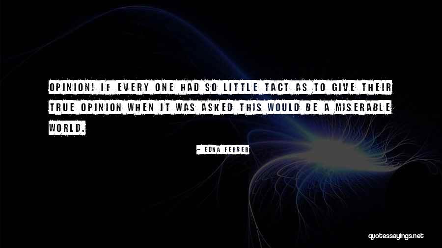Doug Hoo Quotes By Edna Ferber Doug Hoo Quotes By Edna Ferber