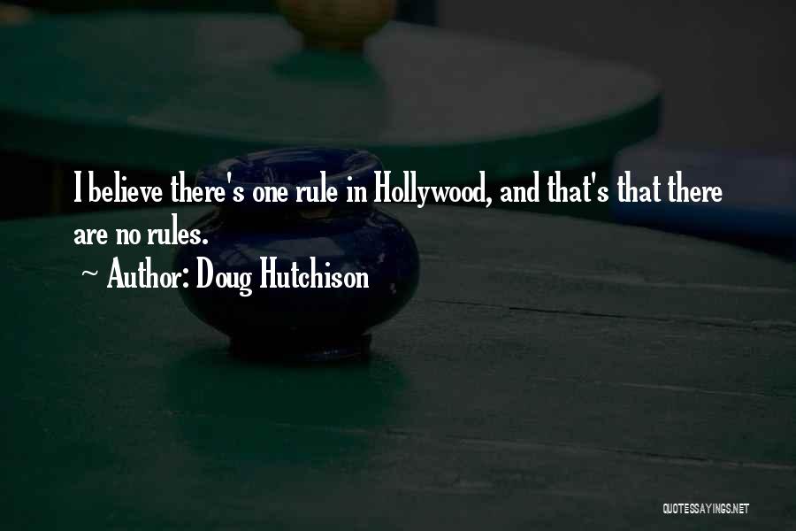 Doug Hutchison Quotes 1897022