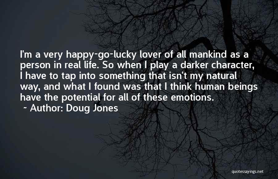 Doug Jones Quotes 1985513