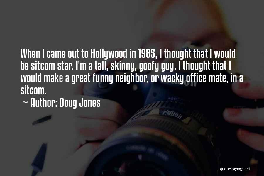 Doug Jones Quotes 2114835