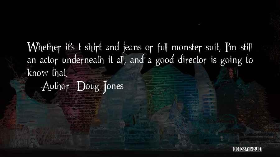 Doug Jones Quotes 238889