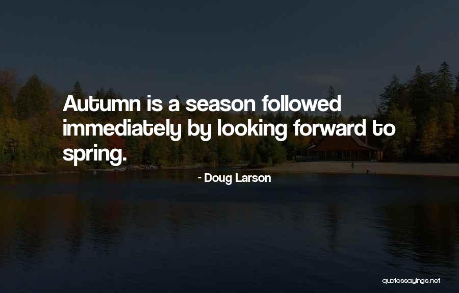 Doug Larson Quotes 125300 Doug Larson Quotes 125300