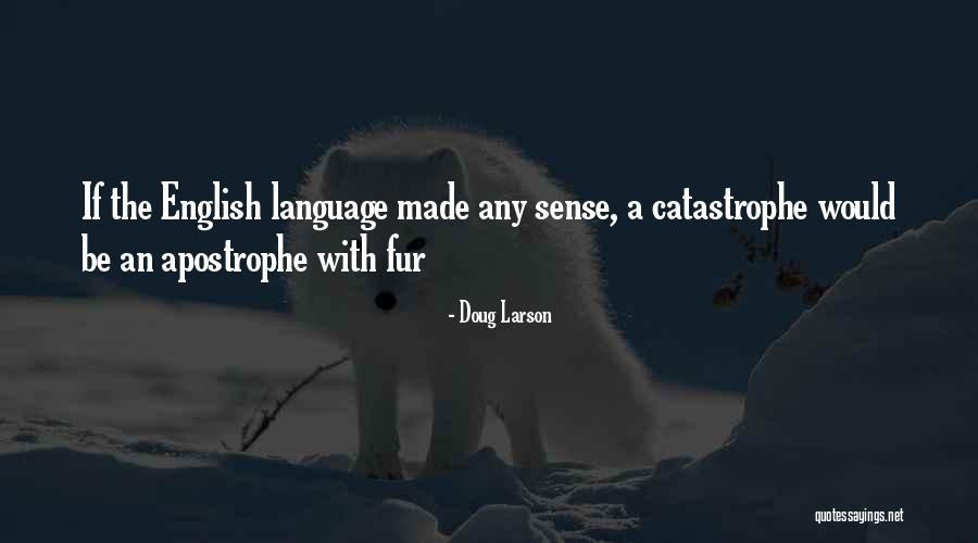 Doug Larson Quotes 1654614 Doug Larson Quotes 1654614