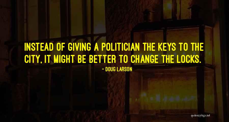 Doug Larson Quotes 1839161 Doug Larson Quotes 1839161