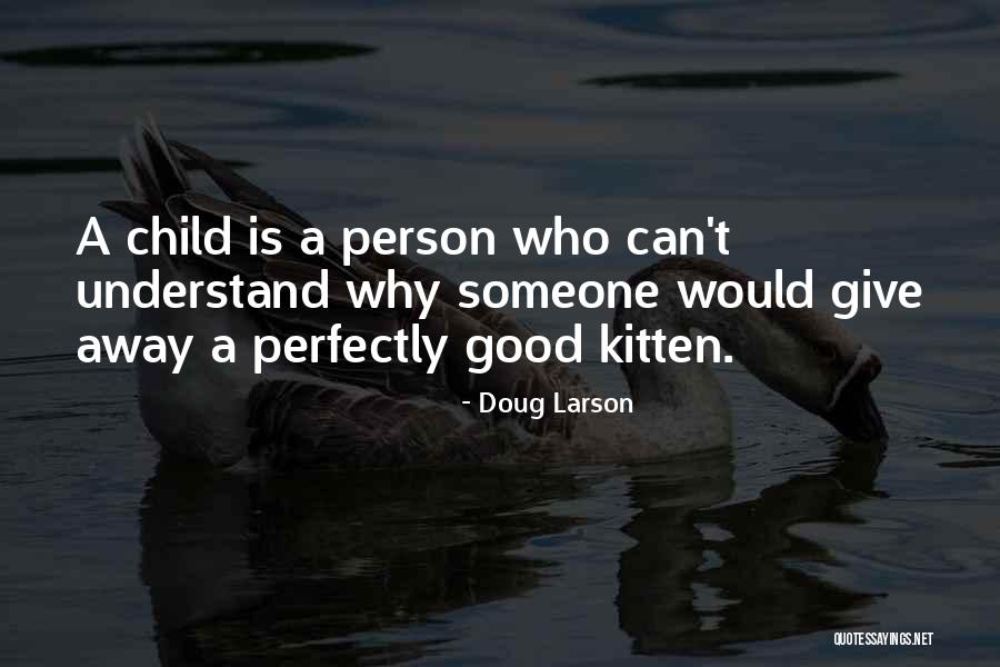 Doug Larson Quotes 1854594 Doug Larson Quotes 1854594