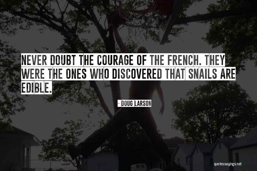 Doug Larson Quotes 2075800 Doug Larson Quotes 2075800