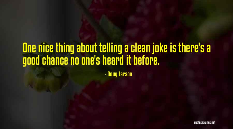 Doug Larson Quotes 355585 Doug Larson Quotes 355585