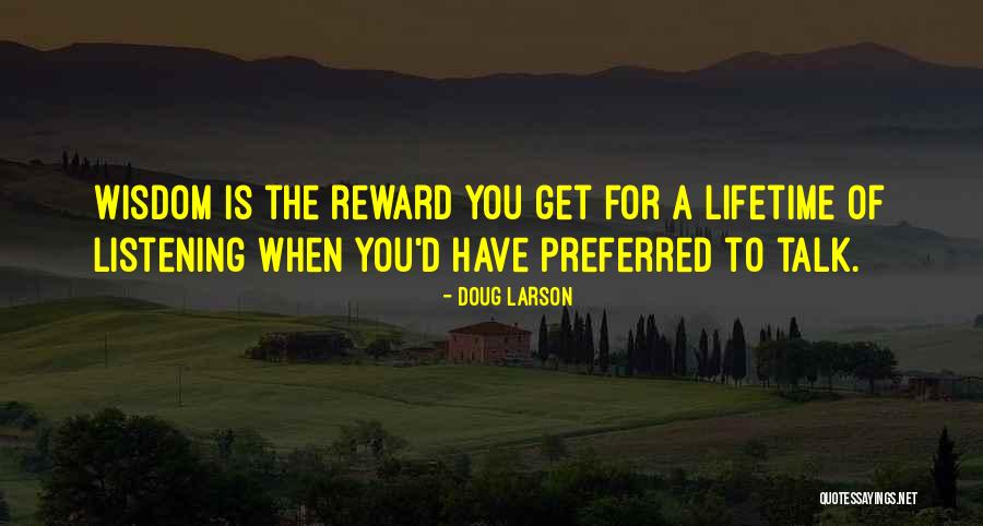 Doug Larson Quotes 581689 Doug Larson Quotes 581689