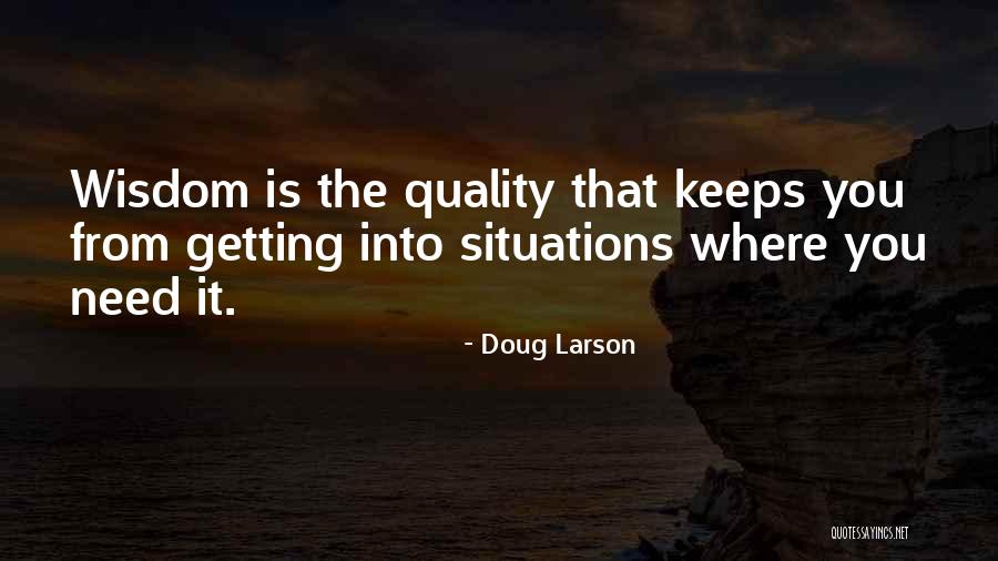 Doug Larson Quotes 933932