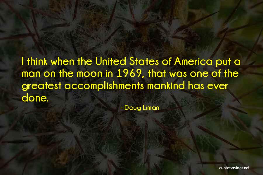 Doug Liman Quotes 1061531 Doug Liman Quotes 1061531