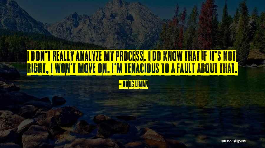 Doug Liman Quotes 1223565 Doug Liman Quotes 1223565