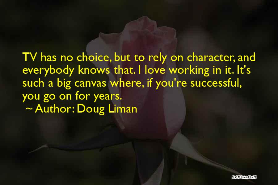 Doug Liman Quotes 1330013
