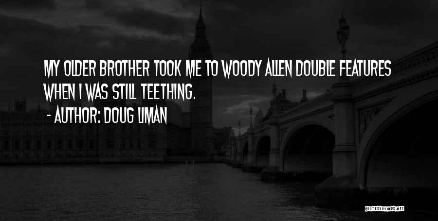 Doug Liman Quotes 1479000