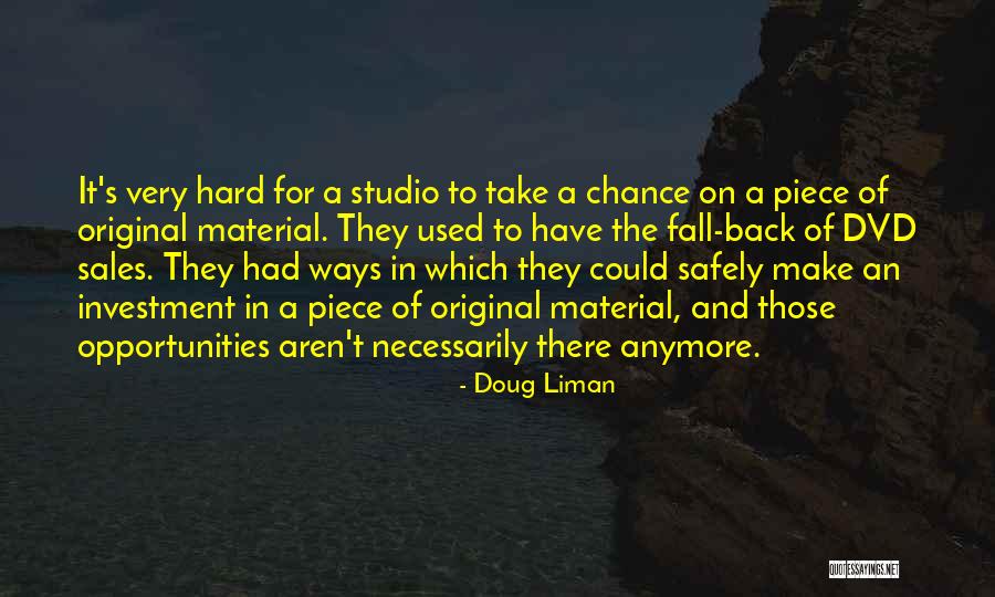 Doug Liman Quotes 1648067 Doug Liman Quotes 1648067