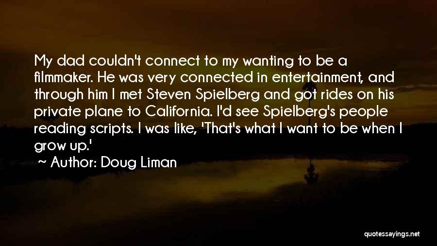 Doug Liman Quotes 1995278