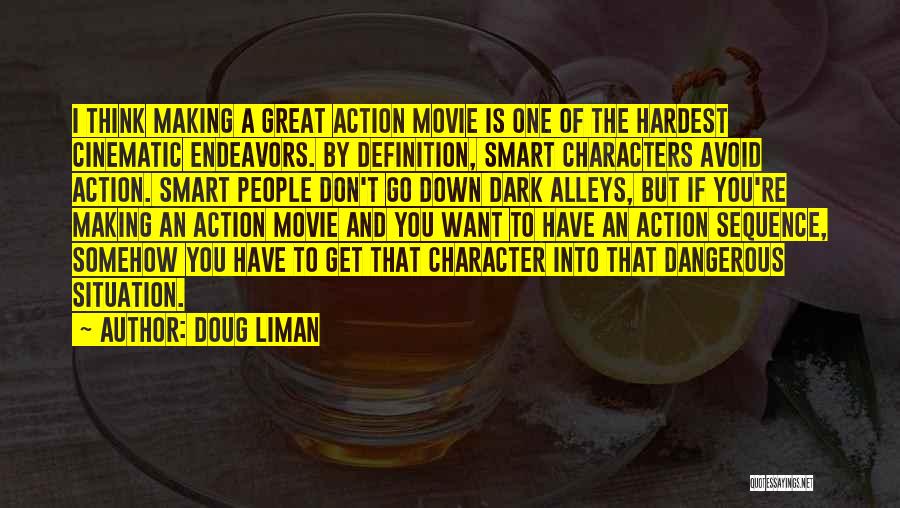 Doug Liman Quotes 2049341