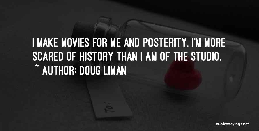 Doug Liman Quotes 415510
