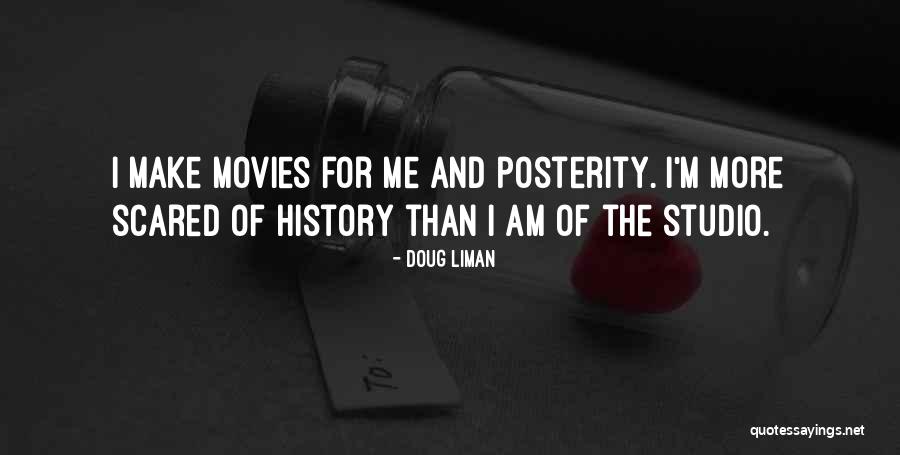 Doug Liman Quotes 415510 Doug Liman Quotes 415510