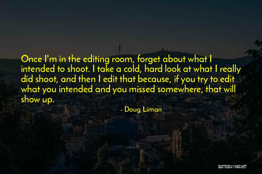 Doug Liman Quotes 424905 Doug Liman Quotes 424905