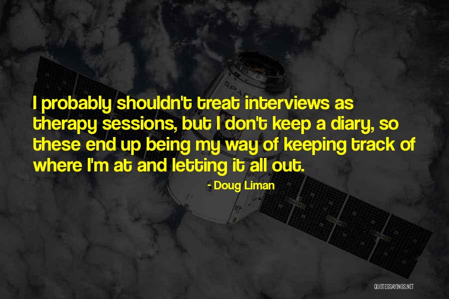 Doug Liman Quotes 833481 Doug Liman Quotes 833481