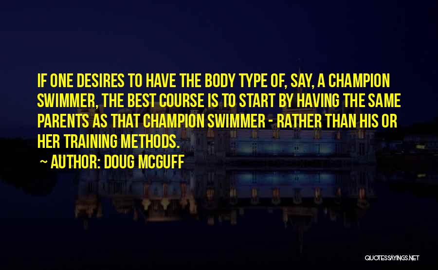 Doug McGuff Quotes 441616