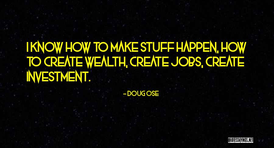 Doug Ose Quotes 1422402 Doug Ose Quotes 1422402